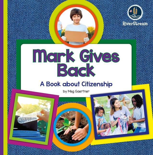 Knjiga My Day Readers: Mark Gives Back 