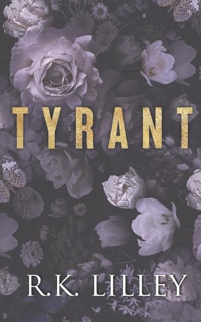 Knjiga Tyrant R.K. LILLEY