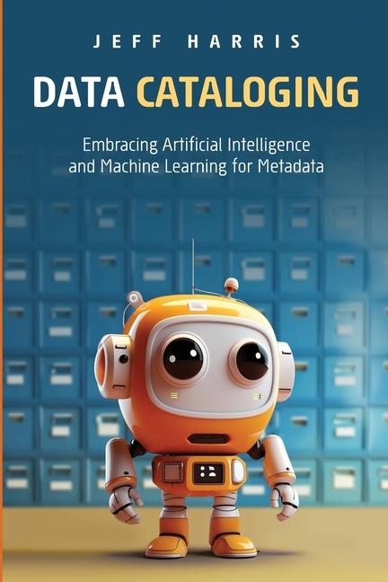 Knjiga Data Cataloging Jeff Harris