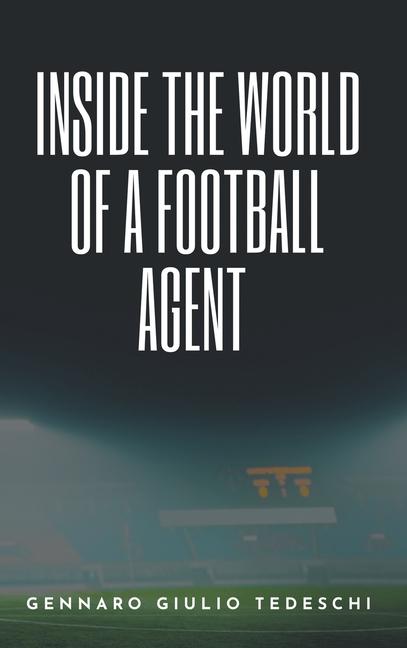 Kniha Inside the World of a Football Agent 