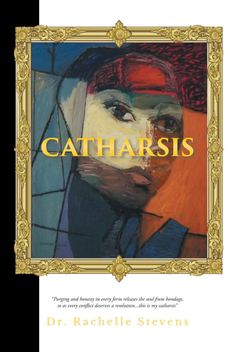 Knjiga Catharsis Dr. Rachelle Stevens