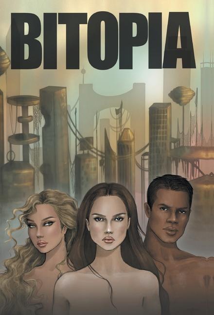 Knjiga Bitopia Jodelle Yount