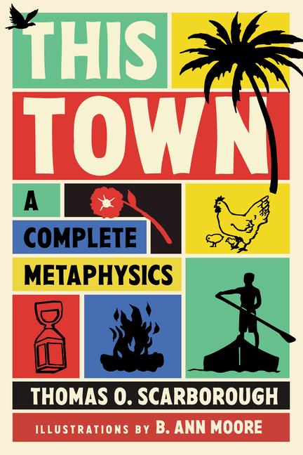 Knjiga This Town: A Complete Metaphysics B. Ann Moore