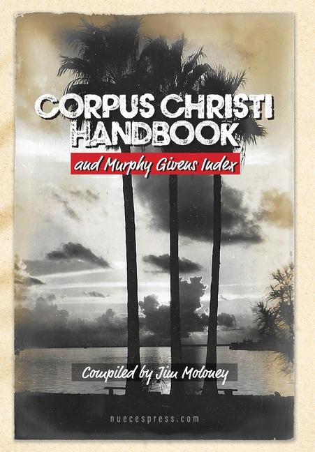 Книга Corpus Christi Handbook and Murphy Givens Index 