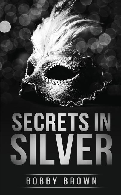 Book Secrets in Silver Bobby Brown