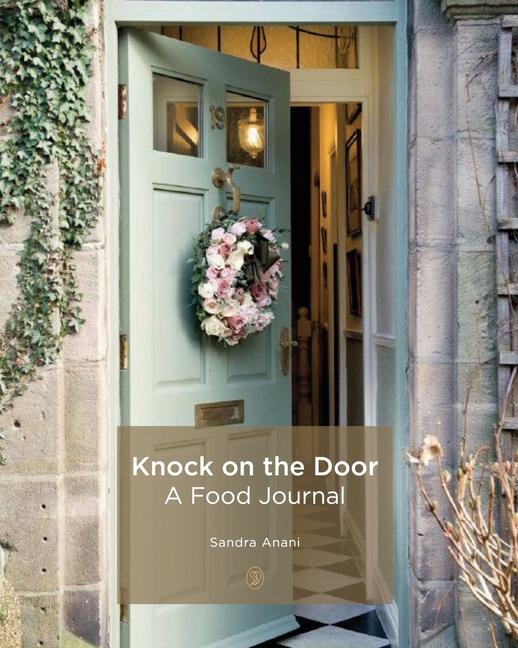 Kniha Knock On The Door: A Food Journal 