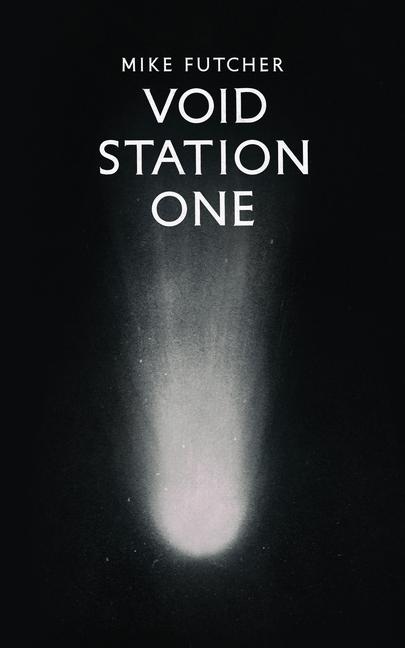 Knjiga Void Station One Mike Futcher