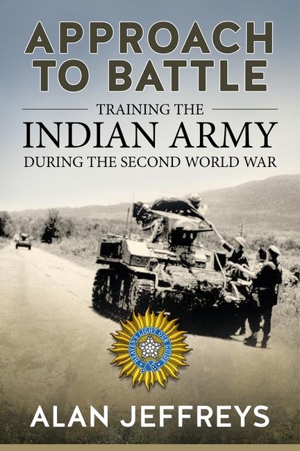 Kniha Approach to Battle: Training the Indian Army During the Second World War 