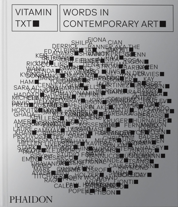 Книга Vitamin Txt: Words in Contemporary Art Evan Moffitt