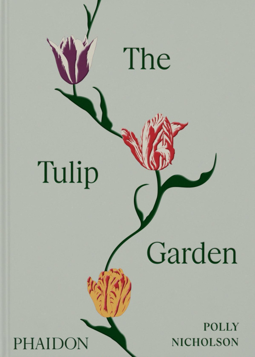 Knjiga The Tulip Garden: Growing and Collecting Species, Rare and Annual Varieties Andrew Montgomery