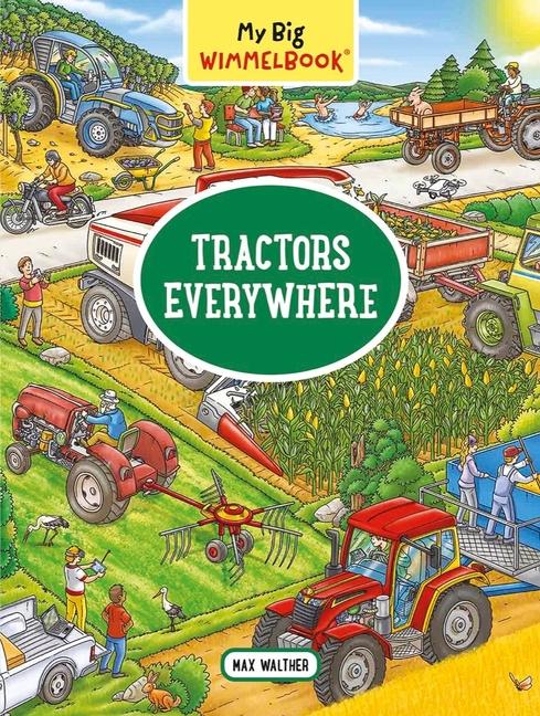 Kniha My Big Wimmelbook - Tractors Everywhere 