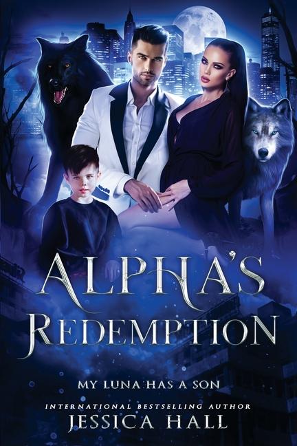 Книга Alpha's Redemption- My Luna Has A Son 