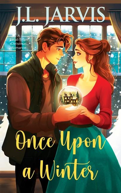 Carte Once Upon a Winter: A Small-Town Christmas Romance 