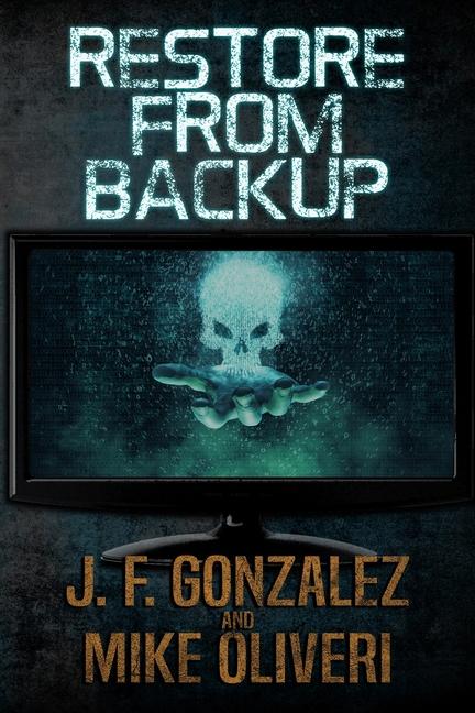 Knjiga Restore from Backup J. F. Gonzalez