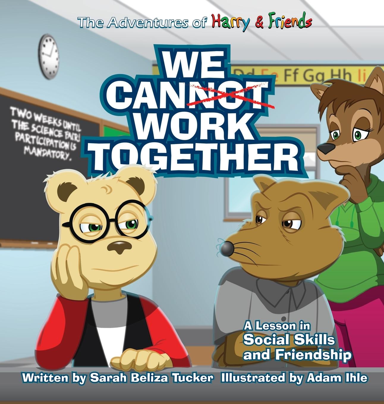 Knjiga We Cannot Work Together Sarah Beliza Tucker