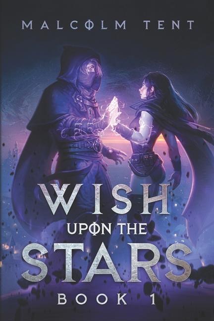 Kniha Wish Upon the Stars 1: A Superhero Cultivation LitRPG 