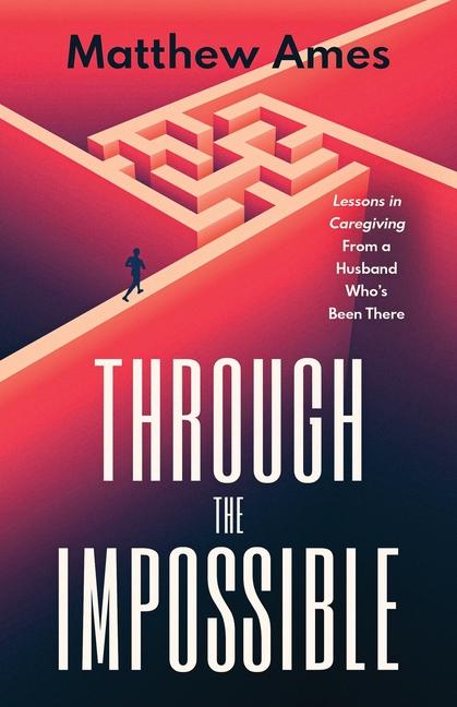 Book Through the Impossible Matthew Ames