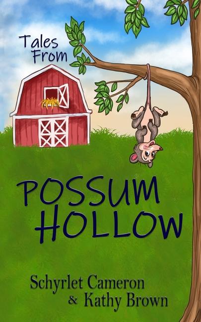 Knjiga Tales From Possum Hollow Schyrlet Cameron