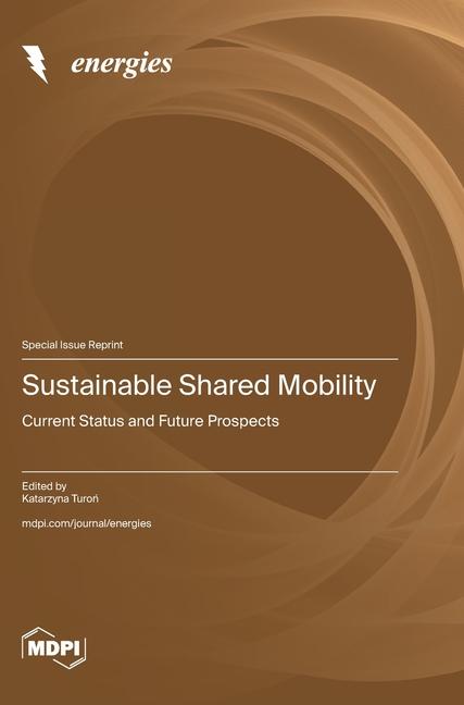 Knjiga Sustainable Shared Mobility Katarzyna Turoń