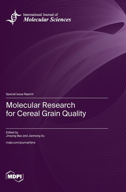 Knjiga Molecular Research for Cereal Grain Quality Jinsong Bao