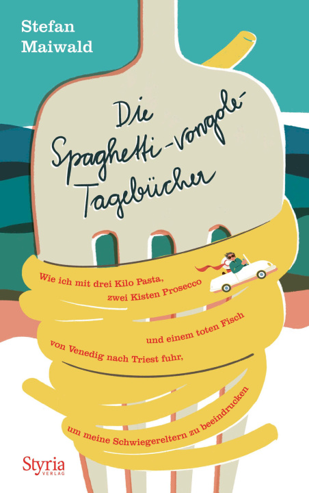 Kniha Die Spaghetti-vongole- Tagebücher 