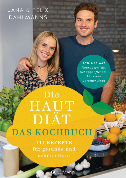 Kniha Die Hautdiät - Das Kochbuch Felix Dahlmanns