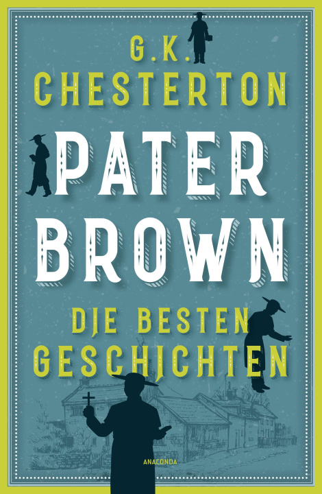 Kniha Pater Brown. Die besten Kriminalgeschichten Isabelle Fuchs