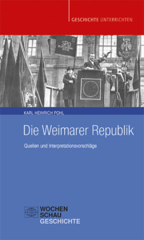 Boek Die Weimarer Republik Karl Heinrich Pohl