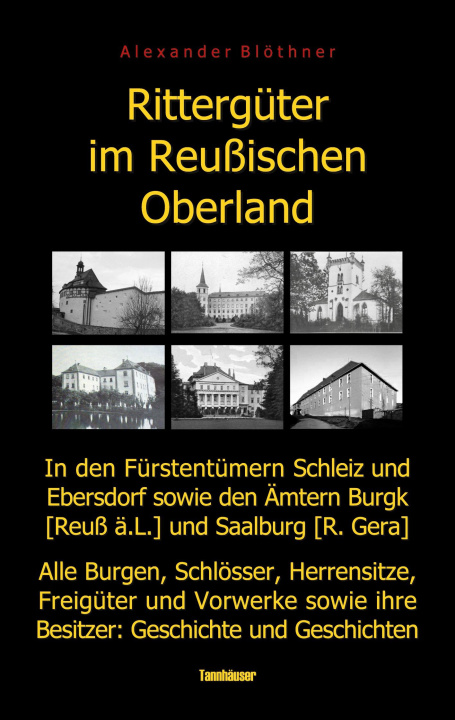 Carte Rittergüter im Reußischen Oberland in den ehemaligen Fürstentümern Reuß-Ebersdorf und Reuß-Schleiz sowie den Ämtern Burgk (Reuß ä.L.) und Saalburg (Re 