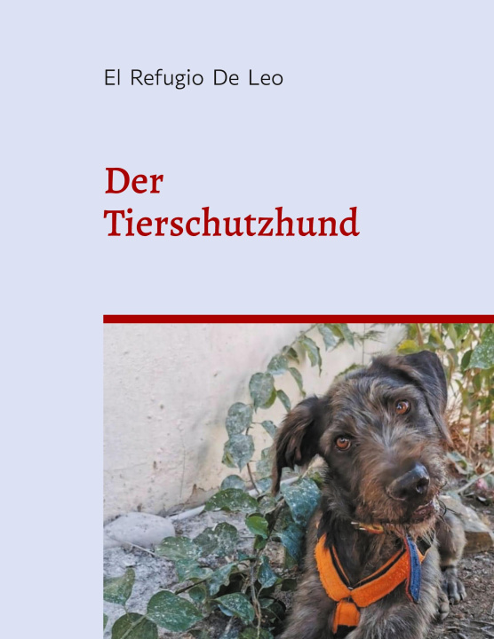 Kniha Der Tierschutzhund 
