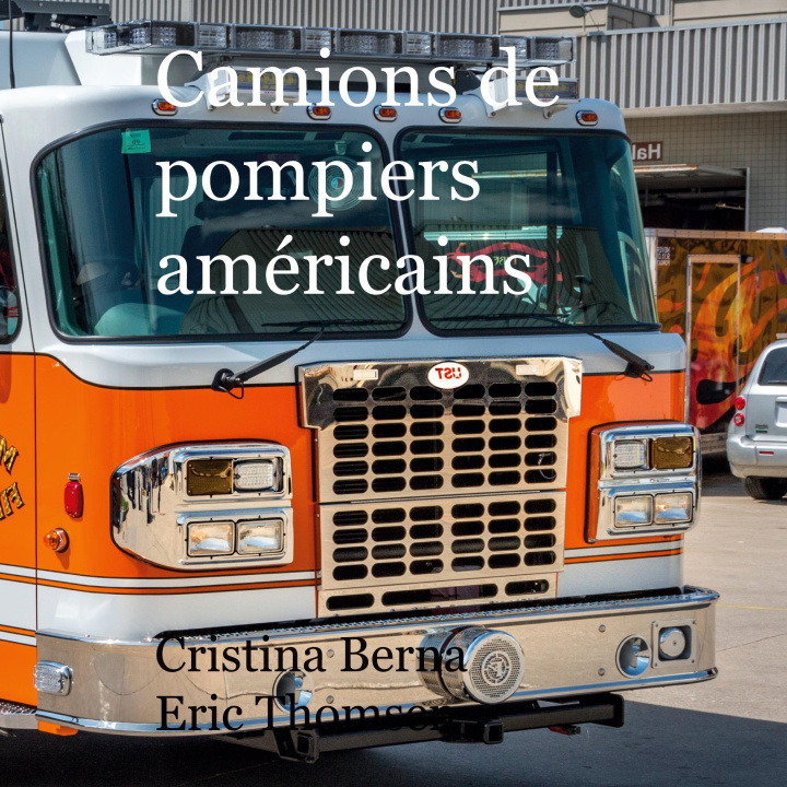 Carte Camions de pompiers américains Eric Thomsen