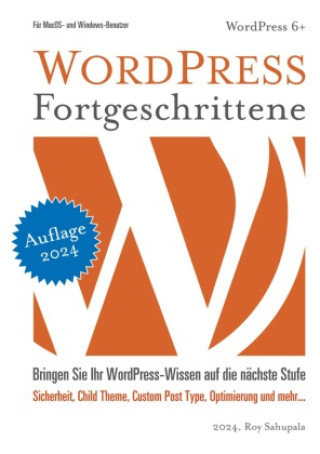 Buch WORDPRESS FORTGESCHRITTENE Roy Sahupala