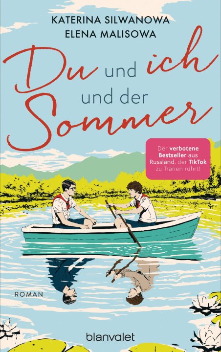 Könyv Du und ich und der Sommer Katerina Silwanowa