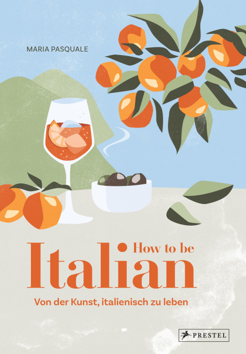 Kniha How to be Italian 