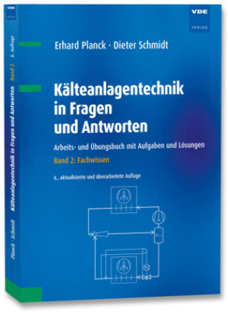 Kniha Kälteanlagentechnik in Fragen und Antworten Dieter Schmidt