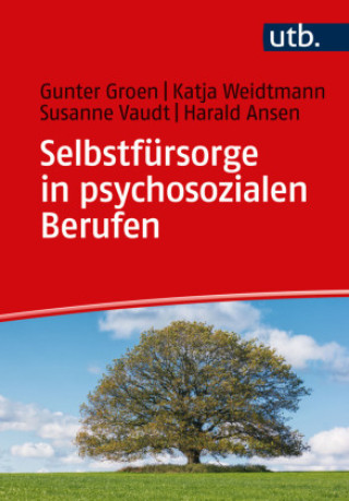 Carte Selbstfürsorge in psychosozialen Berufen Katja Weidtmann