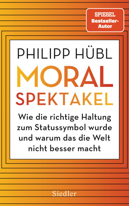 Βιβλίο Moralspektakel Philipp Hübl
