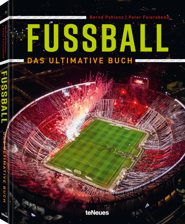 Kniha Fußball - Das ultimative Buch Bernd Pohlenz