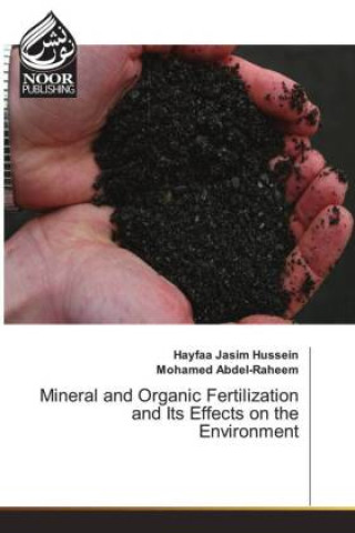 Kniha Mineral and Organic Fertilization and Its Effects on the Environment Mohamed Abdel-Raheem