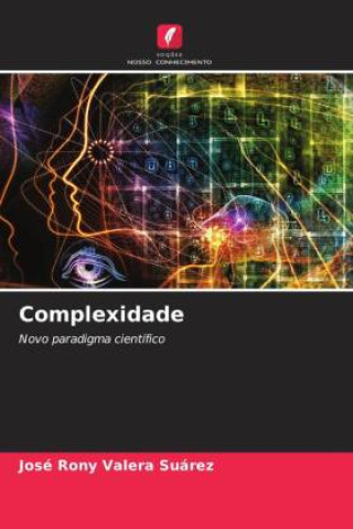 Knjiga Complexidade José Rony Valera Suárez