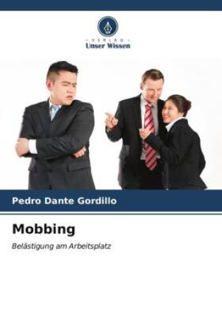 Knjiga Mobbing Pedro Dante Gordillo