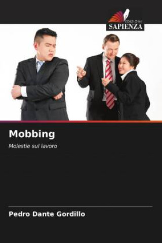 Knjiga Mobbing Pedro Dante Gordillo