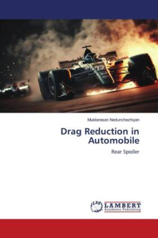 Book Drag Reduction in Automobile Mukilarasan Nedunchezhiyan