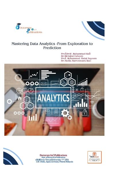 Kniha Mastering Data Analytics -From Exploration to Prediction Prof.Dr.K .Mahammad Rafi Mohammed Abdul Nayeem