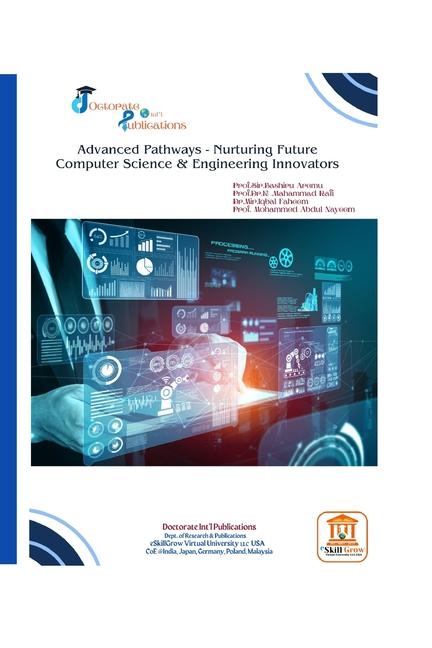 Knjiga Advanced Pathways - Nurturing Future Computer Science & Engineering Innovators Mir Iqbal Faheem