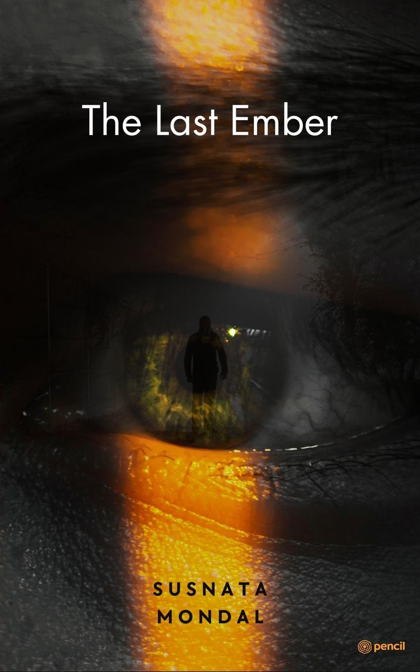 Knjiga The Last Ember Susnata Mondal
