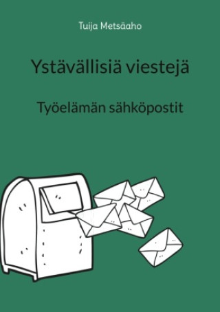 Kniha Ystävällisiä viestejä 
