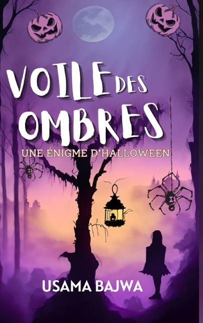 Kniha Voile d'Ombres: Une Énigme d'Halloween Danish Ali Bajwa