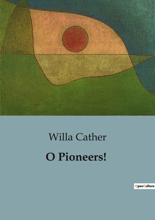 Книга O Pioneers! 