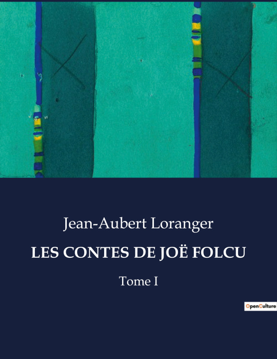 Knjiga LES CONTES DE JOË FOLCU Loranger